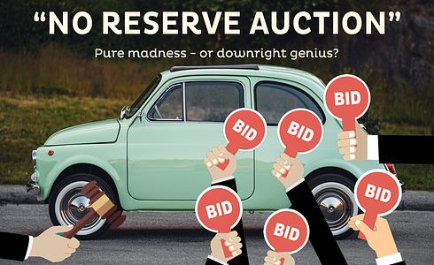 "No Reserve Auction" - Pure madness or downright genius?