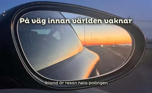 På väg innan världen vaknar